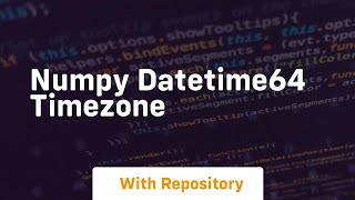 numpy datetime64 timezone