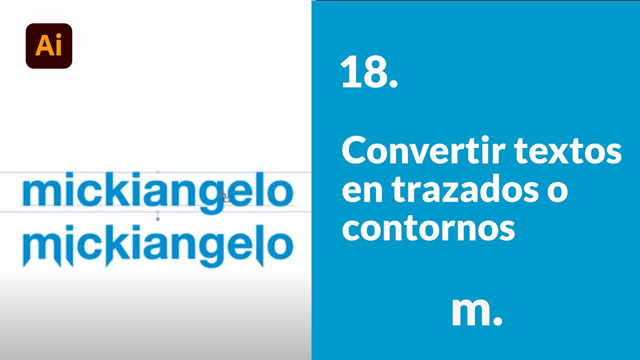 18. Convertir textos en trazados o contornos | Adobe Illustrator - YouTube