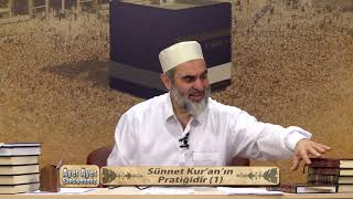 Âyet Âyet Şahsiyetimiz (Sünnet Kur'an'ın Pratiğidir) 25.Bölüm