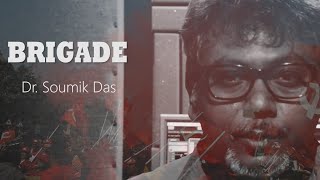 Video thumbnail of "Brigade || Dr.Soumik Das || Political Song"