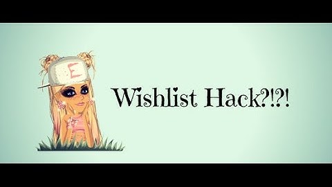 Msp Hack For Wishlist *Link Not Working Anymore*
