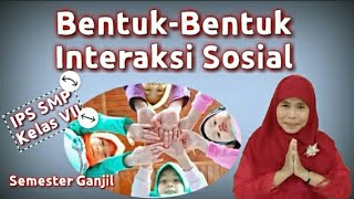 Bentuk-bentuk interaksi sosial, materi IPS kelas VII semester ganjil