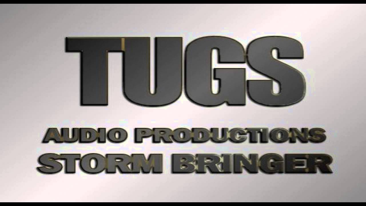 Download TUGS Audio Productions - Storm Bringer