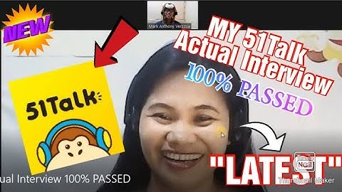 51Talk Actual Interview | Latest Interview Questions | 100% PASSED [ESL 2024]