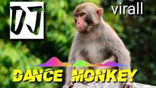 Dj viral terbaru, dance monkey, dj dance monkey