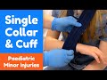 How to apply a single collar and cuff for a child