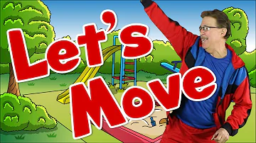 Let's Move | Brain Breaks & Dance Song for Kids | Exercise & Fitness for Children | Jack Hartmann