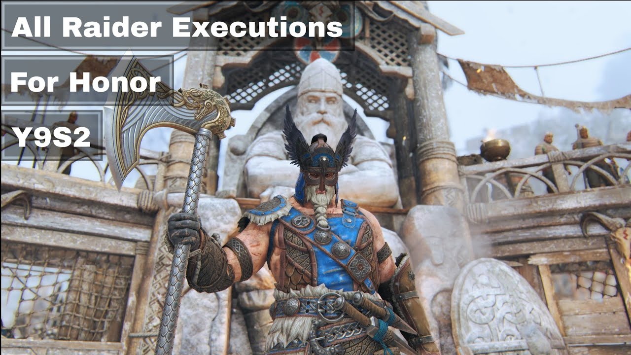 FOR HONOR All Raider Executions (Y9S2)