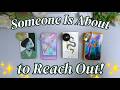 WHO Is Reaching Out SOON & WHY? 🤳📩👀 Detailed Pick a Card Tarot Reading