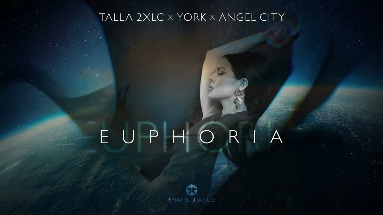 Watch Talla 2XLC & YORK & Angel City - Euphoria on YouTube Watch Talla 2XLC & YORK & Angel City - Euphoria on YouTube