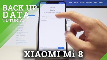 How to Enable Back Up Data on XIAOMI Mi 8 - Allow Google Backup