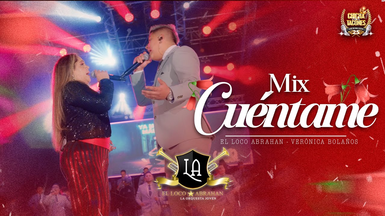 MIX CUÈNTAME - EL LOCO ABRAHAN 