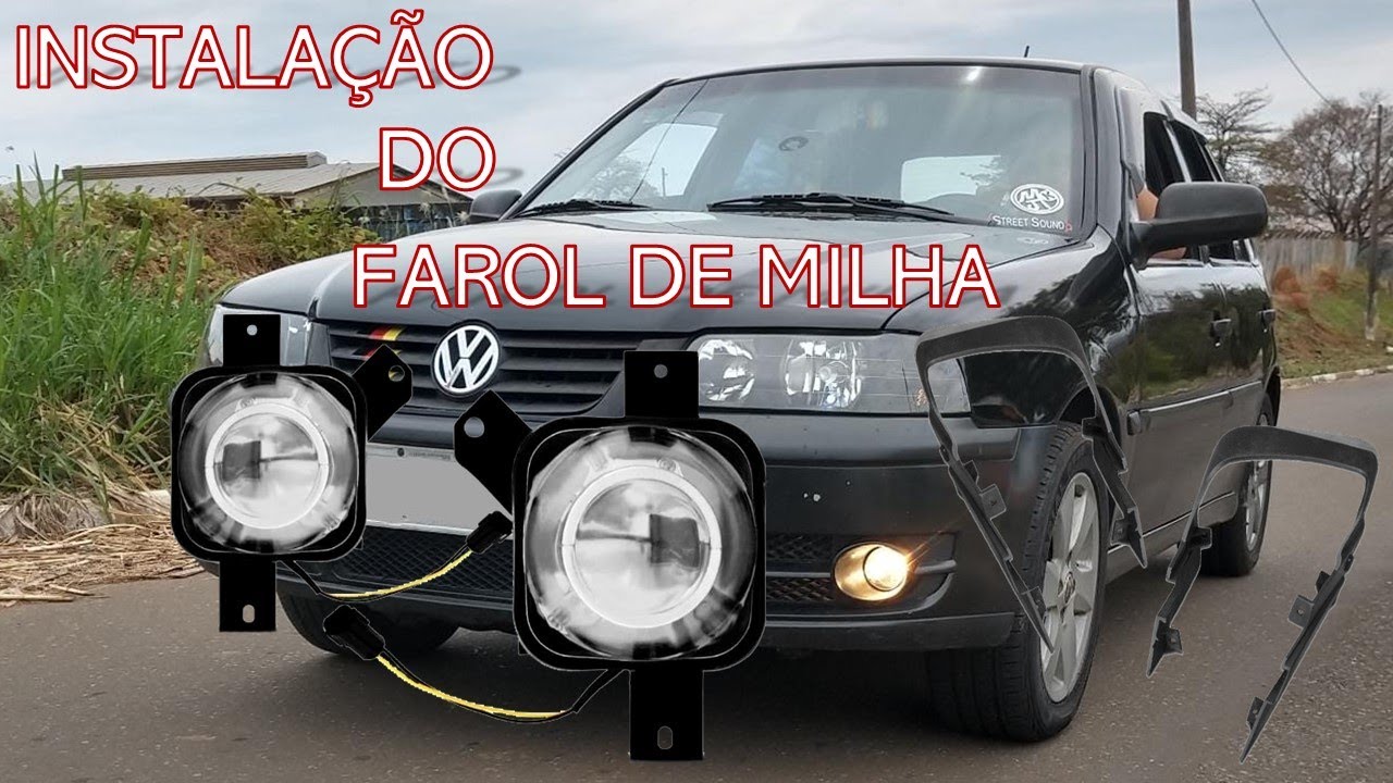 COMO INSTALAR O FAROL DE MILHA NO GOL G3 - YouTube