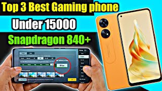 Under 15000 Best gaming phone | Top 3 Best  Gaming Phones Under 15000 In 2023