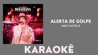 Alerta de Golpe - Ana Castela (Karaokê)