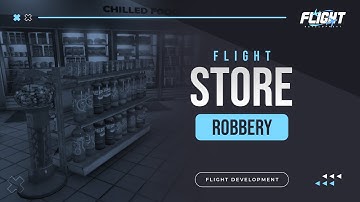 flightdev.co | FiveM | Flight Store Robbery