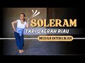 Tari soleram  tari kreasi daerah riau  tari mudah di hafal