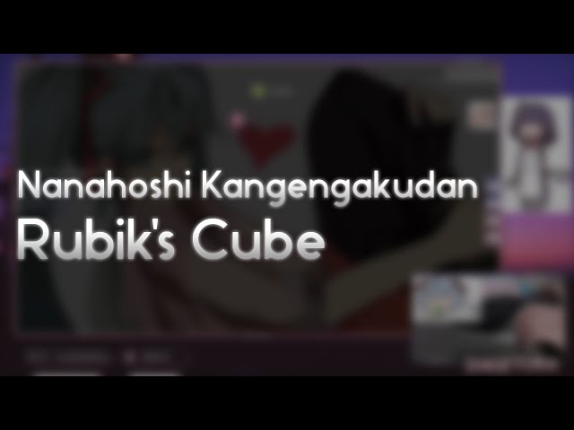 Nanahoshi Kangengakudan - Rubik's Cube [43,252,003,274,489,856,000] +HD 98.28% #1 class=