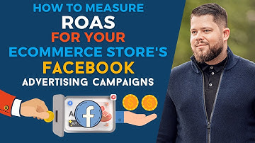 How to Measure Return on Ad Spend (ROAS) for Your eCommerce Store