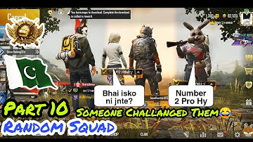PART 10 | FOX HAMZA JOINED RANDOM SQUAD 😂 LIKE BOT | SOMEONE CHALLANGED THEM😱 | PUBG MOBILE