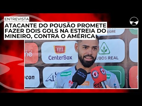 Atacante do Pousão promete fazer dois gols na estreia do Mineiro, contra o América