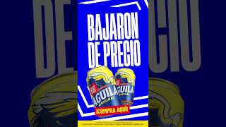 Las frías bajaron de precio ¡AGUILA!  ahora a $3.000 pesos