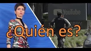 ¿Quien fue el tirador de YouTube?