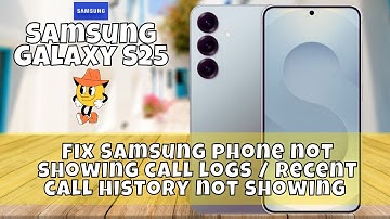 Fix Samsung phone not showing call logs / recent call history not showing Samsung Galaxy S25 #latest