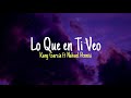 Lo Que en Ti Veo - Kany García ft Nahuel Pennisi | LETRA