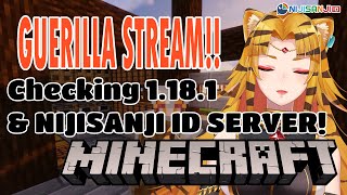 【MINECRAFT】GUERILLA!!! STREM!!!! this is MY YEAR!!! BAD INTERNET CANT STOP ME!!!!【NIJISANJI ID】