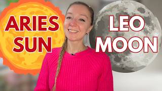 Aries Sun Leo Moon Explained