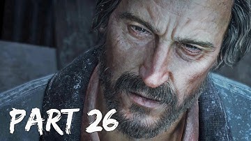 THE LAST OF US Gameplay Walkthrough Part 26 - EVERYTHING HAPPENS FOR A REASON