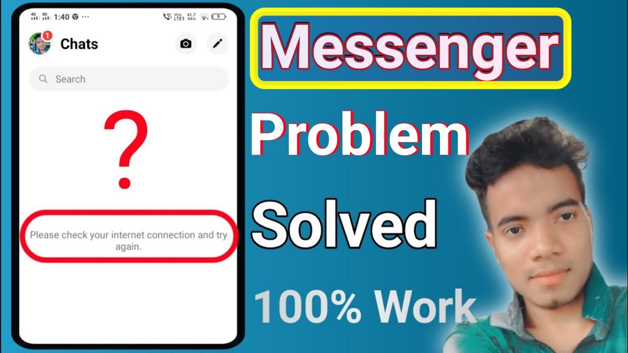 Messenger Problem ! massenger check your internet connection Problem ...