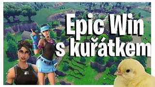 Epic WIN s Kuřátkem! I Fortnite