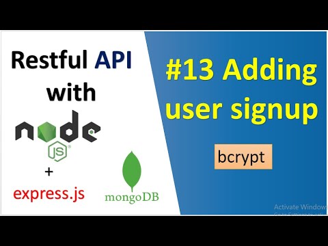 Adding User Signup| Registration | bcrypt | Creating a REST API with Node.js and mongoDB