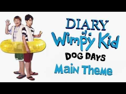 Diary of a Wimpy Kid: Dog Days - Main Theme