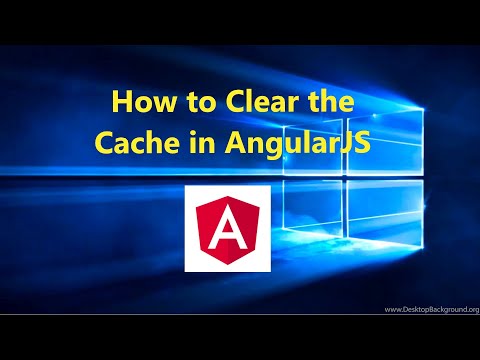 How to Clear the Cache in AngularJS