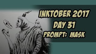 Inktober 2017 Day 31 - Mask