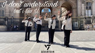 [ KPOP IN PUBLIC, ONE TAKE ]|Seventeen- I Don't Understand But I Luv U|Dance cover by Starlight Team