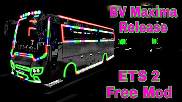 Ets2 Full LED BV Maxima Bus Mod Free Release @SMJGamingOfficial  | SMJ Gaming |
