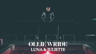 Ollie Wride - Luna & Juliette (LIVE from Lockdown)