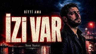Bitti Ama İzi Var 💔 Damar Arabesk Aşk Şarkısı Son Satır