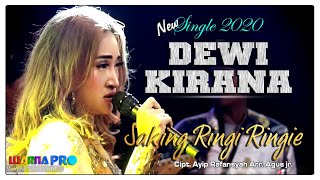 Download Lagu SAKING RINGI RINGIE (DEWI KIRANA 2020) MP3 Download Lagu SAKING RINGI RINGIE (DEWI KIRANA 2020) MP3