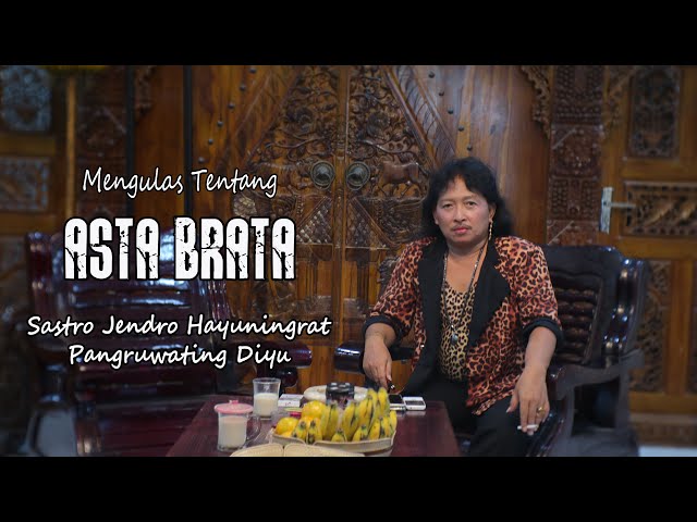 KI DALANG SUN GONDRONG - MENGULAS TENTANG ASTA BRATA DAN SASTRO JENDRO HAYUNINGRAT PANGRUWATING DIYU class=