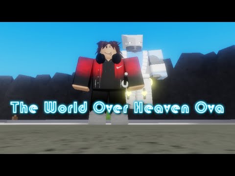 the-world-over-heaven-ova-showcase-(jojo-game,-i-guess?)