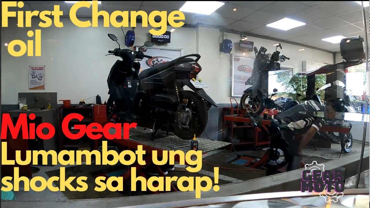 1ST CHANGE OIL | MIO GEAR | GEAR MOTO