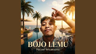 Bojo Lemu (feat. Pacoel Wicaksono)