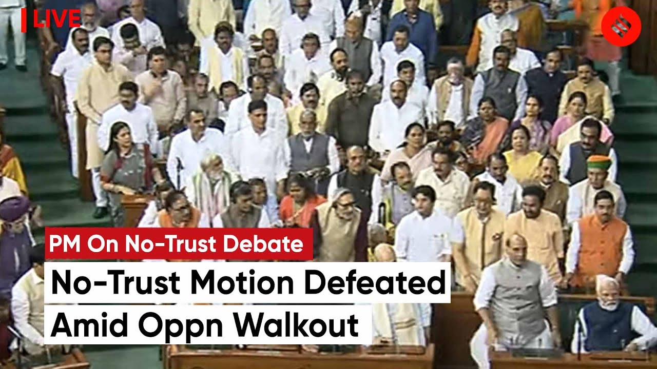 PM Modi Speech: No Confidence Motion Defeated Amid Opposition Walkout ...