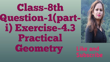 Q1(part-i) Ex-4.3 Chapter-4 Practical Geometry Ncert Class-8th
