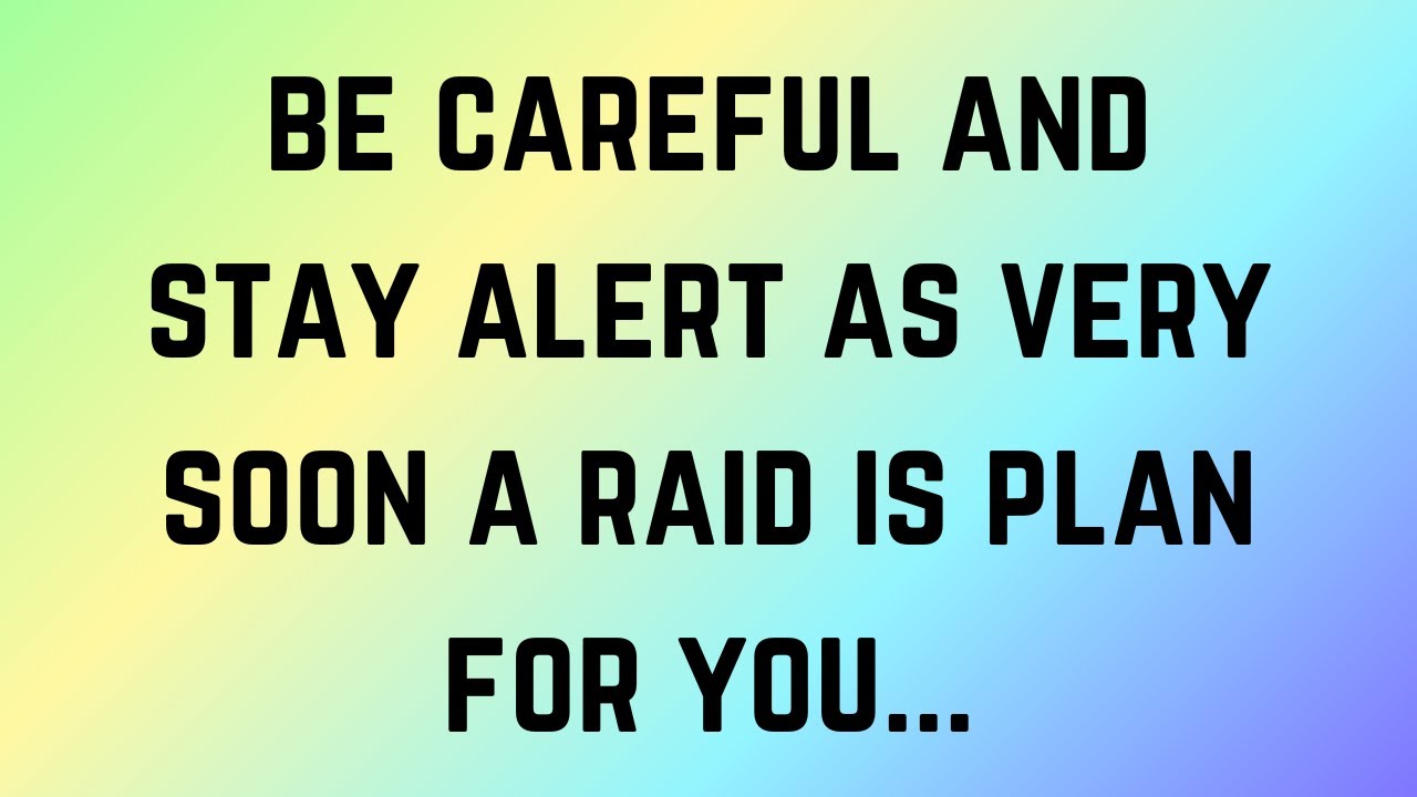 Angels messages | Be careful and stay alert as very soon a raid is plan ...